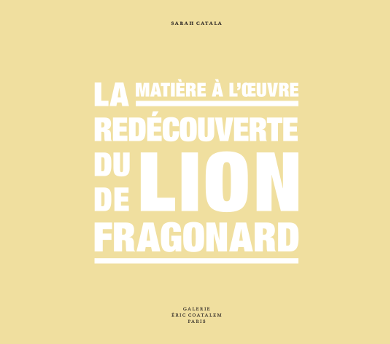 La redécouverte du Lion de Fragonard